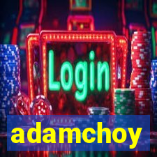 adamchoy