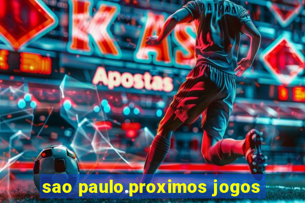 sao paulo.proximos jogos