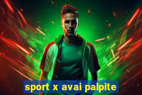 sport x avai palpite