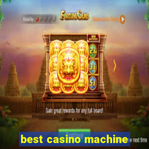 best casino machine