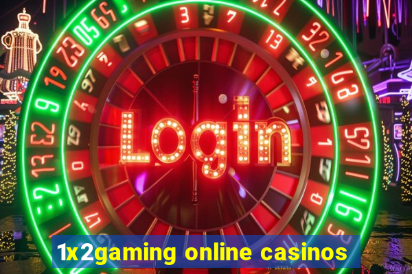 1x2gaming online casinos