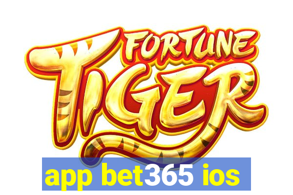 app bet365 ios