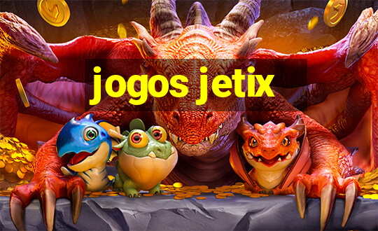 jogos jetix