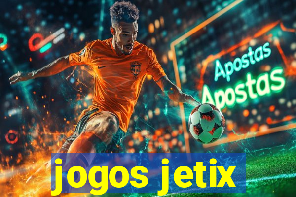 jogos jetix