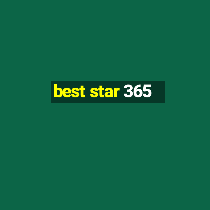 best star 365