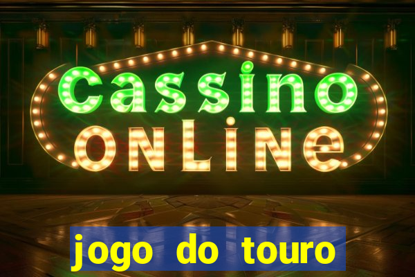 jogo do touro fortune gratis