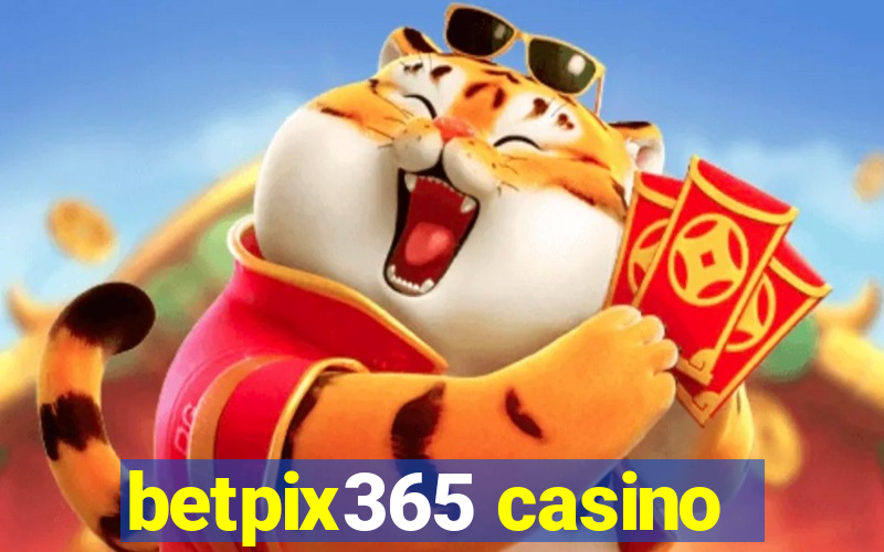 betpix365 casino