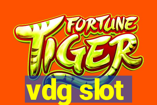 vdg slot