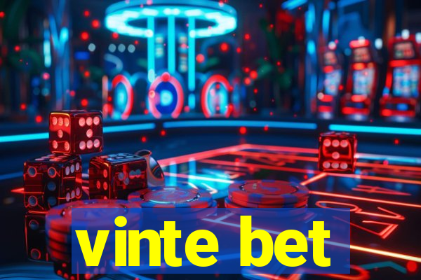 vinte bet