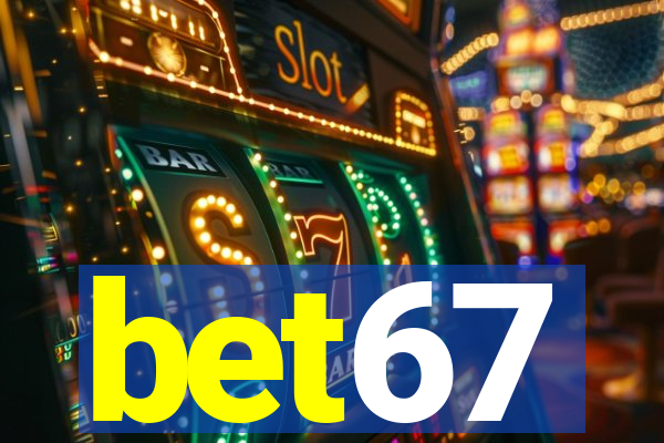 bet67