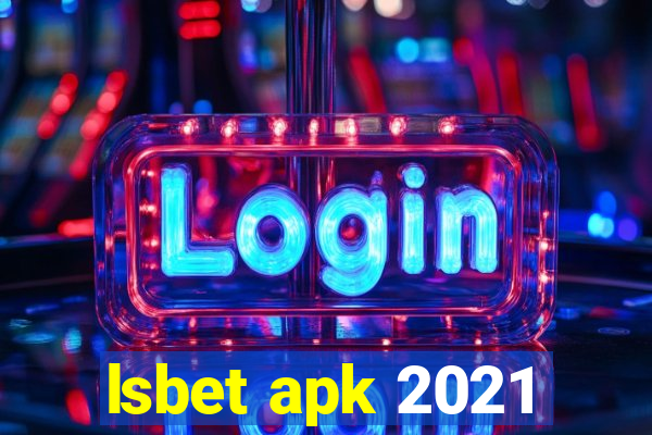 lsbet apk 2021