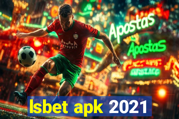 lsbet apk 2021