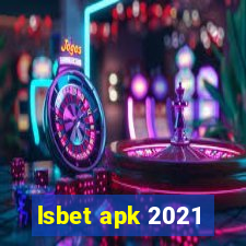 lsbet apk 2021