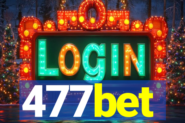 477bet