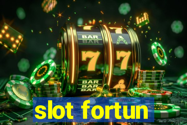 slot fortun