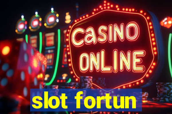 slot fortun