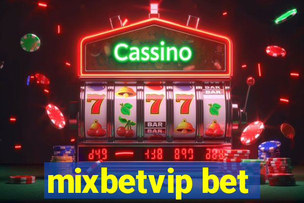 mixbetvip bet