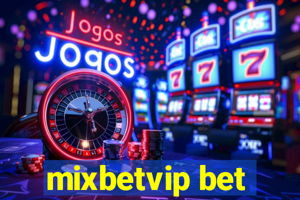 mixbetvip bet