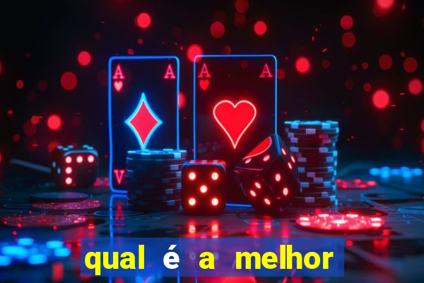 qual é a melhor plataforma para jogar