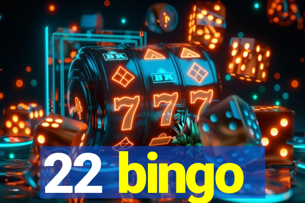 22 bingo