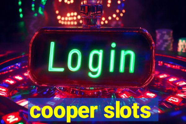 cooper slots