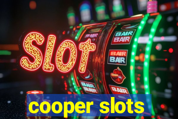 cooper slots