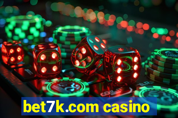 bet7k.com casino