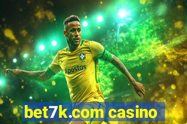 bet7k.com casino