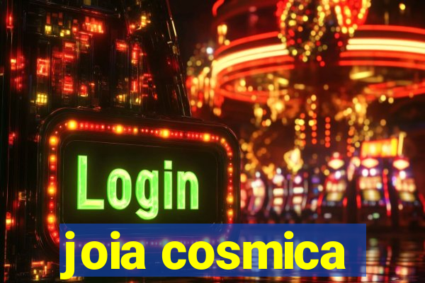 joia cosmica