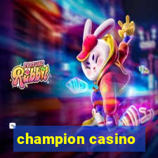 champion casino