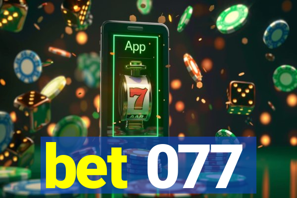 bet 077