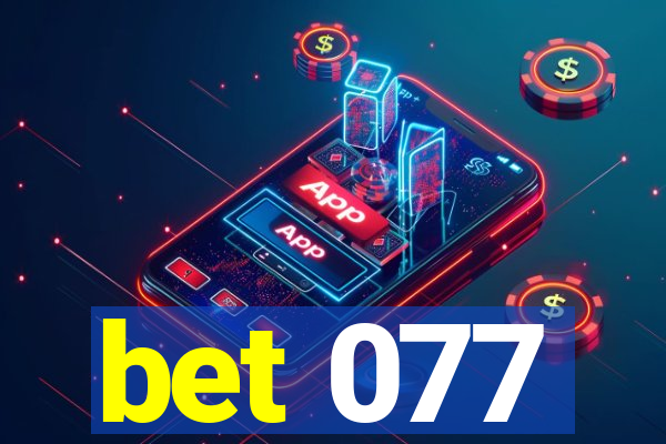 bet 077