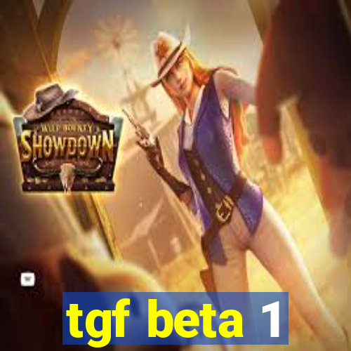 tgf beta 1