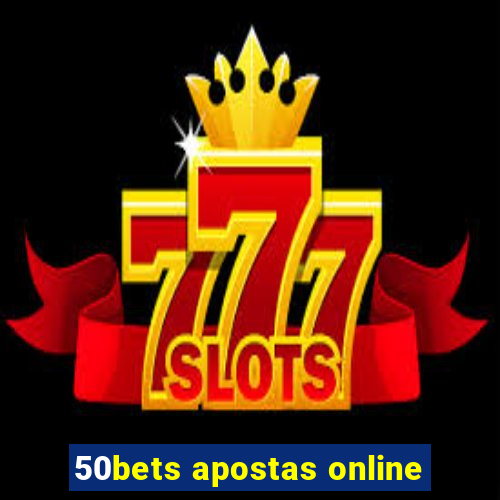 50bets apostas online