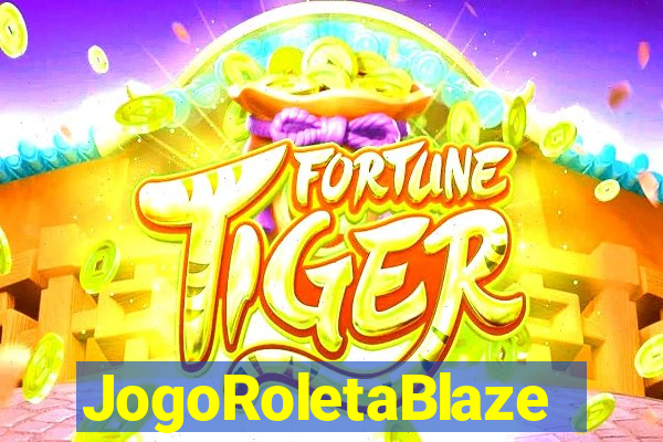 JogoRoletaBlaze