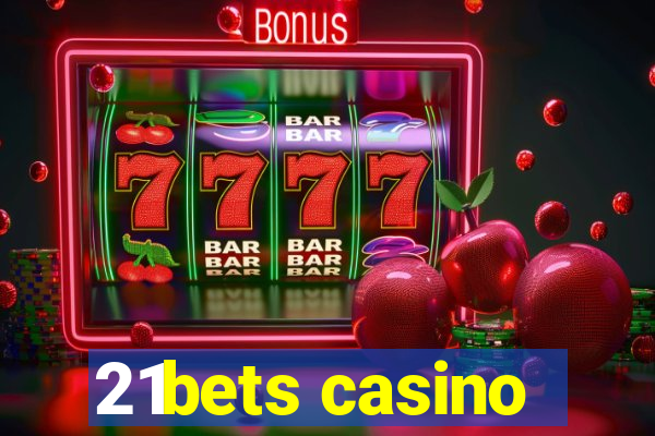 21bets casino