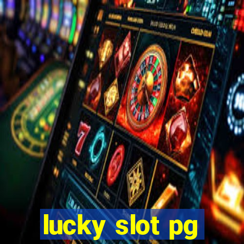 lucky slot pg