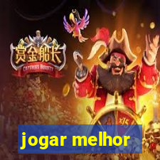 jogar melhor