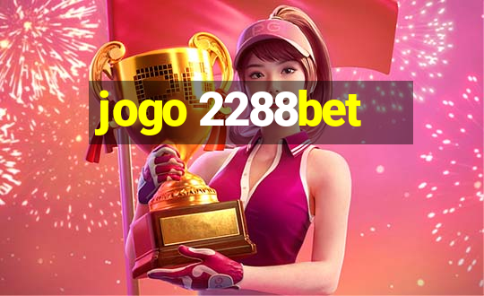 jogo 2288bet