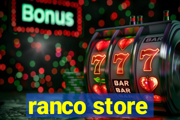 ranco store