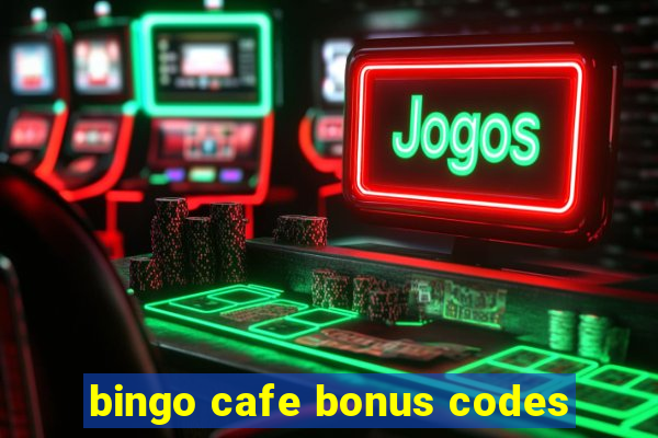 bingo cafe bonus codes