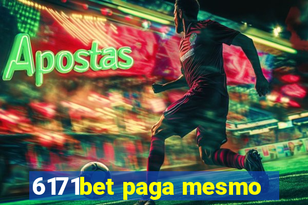 6171bet paga mesmo