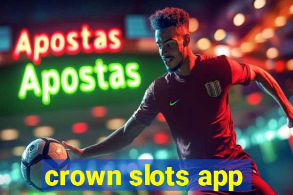 crown slots app