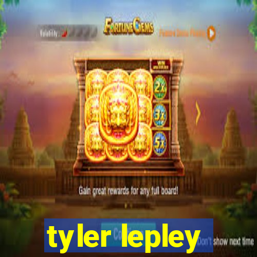 tyler lepley