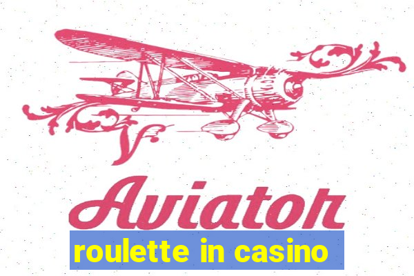 roulette in casino