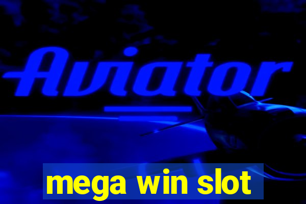 mega win slot