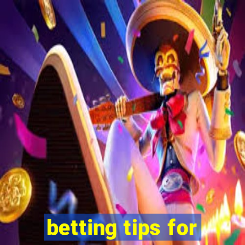 betting tips for