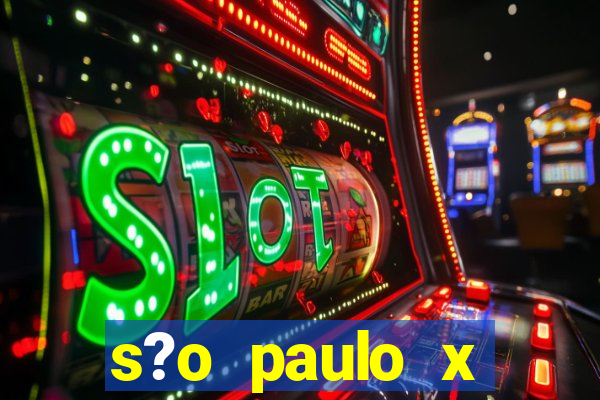 s?o paulo x botafogo palpite