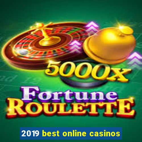 2019 best online casinos