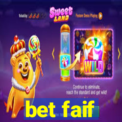 bet faif